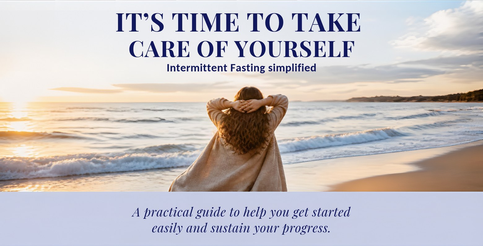 It's Time to Take Care of Yourself — complete intermittent fasting guide for women, with companion audio
