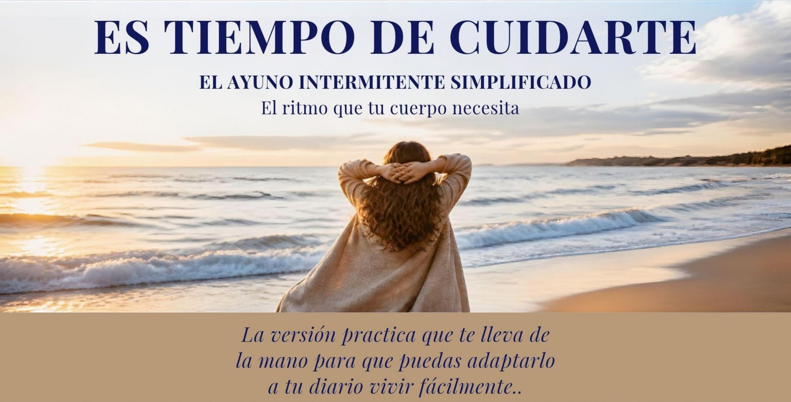 Es Tiempo de Cuidarte — guía completa de ayuno intermitente para mujeres, con audio incluido
